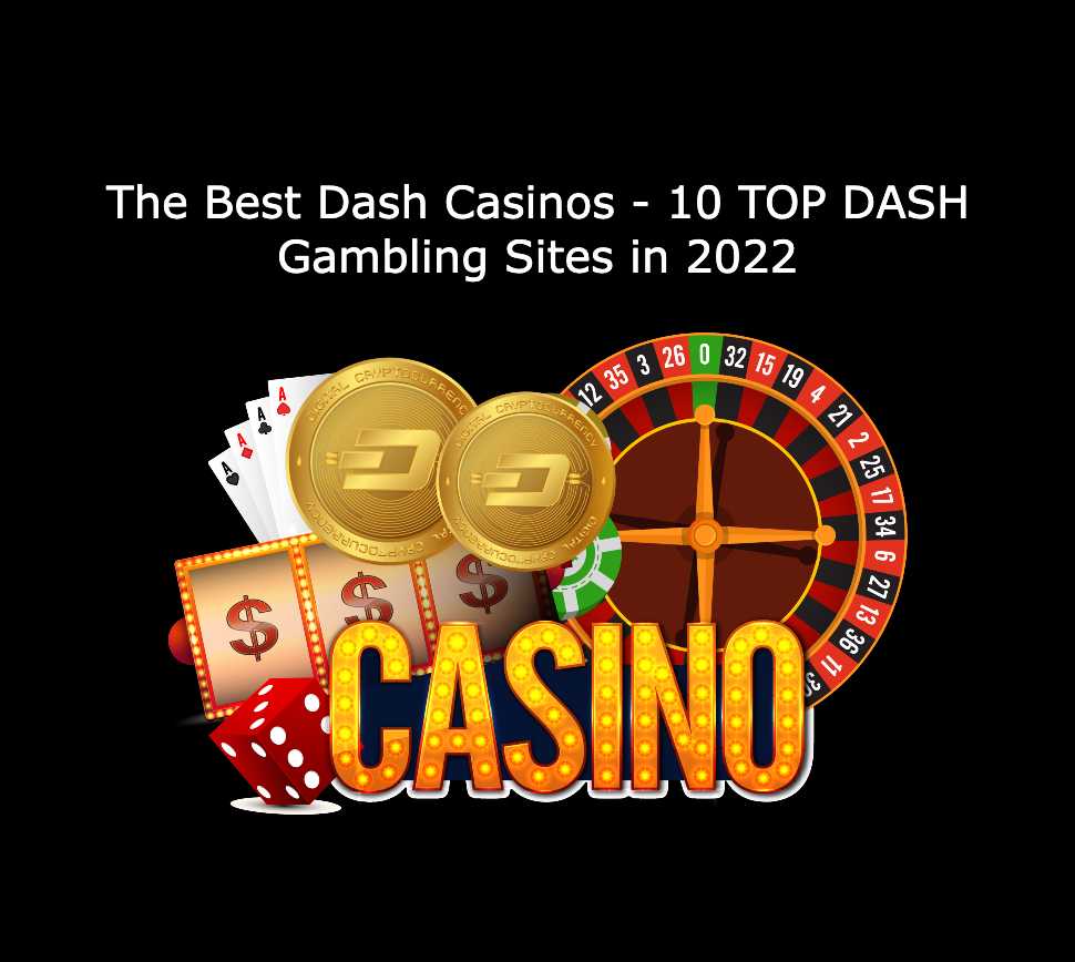 Dash casinos