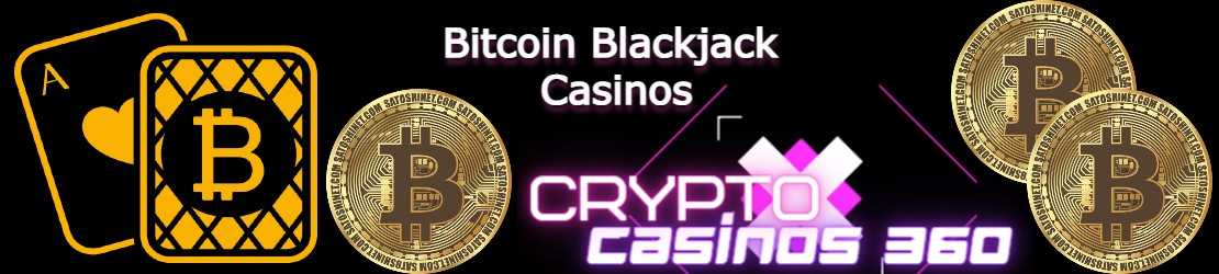 Bitcoin Blackjack Casinos