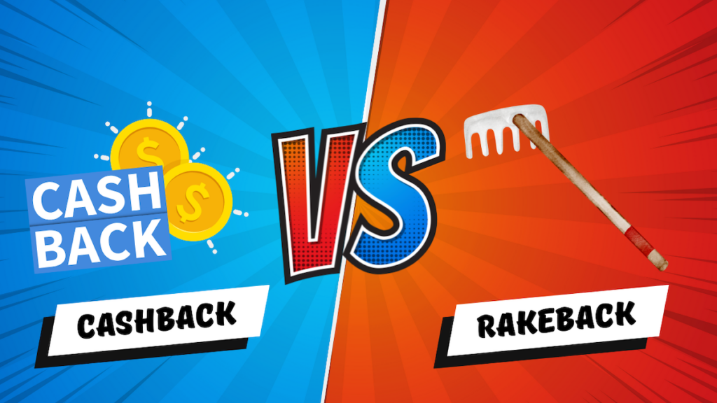 rakeback vs cashback 
